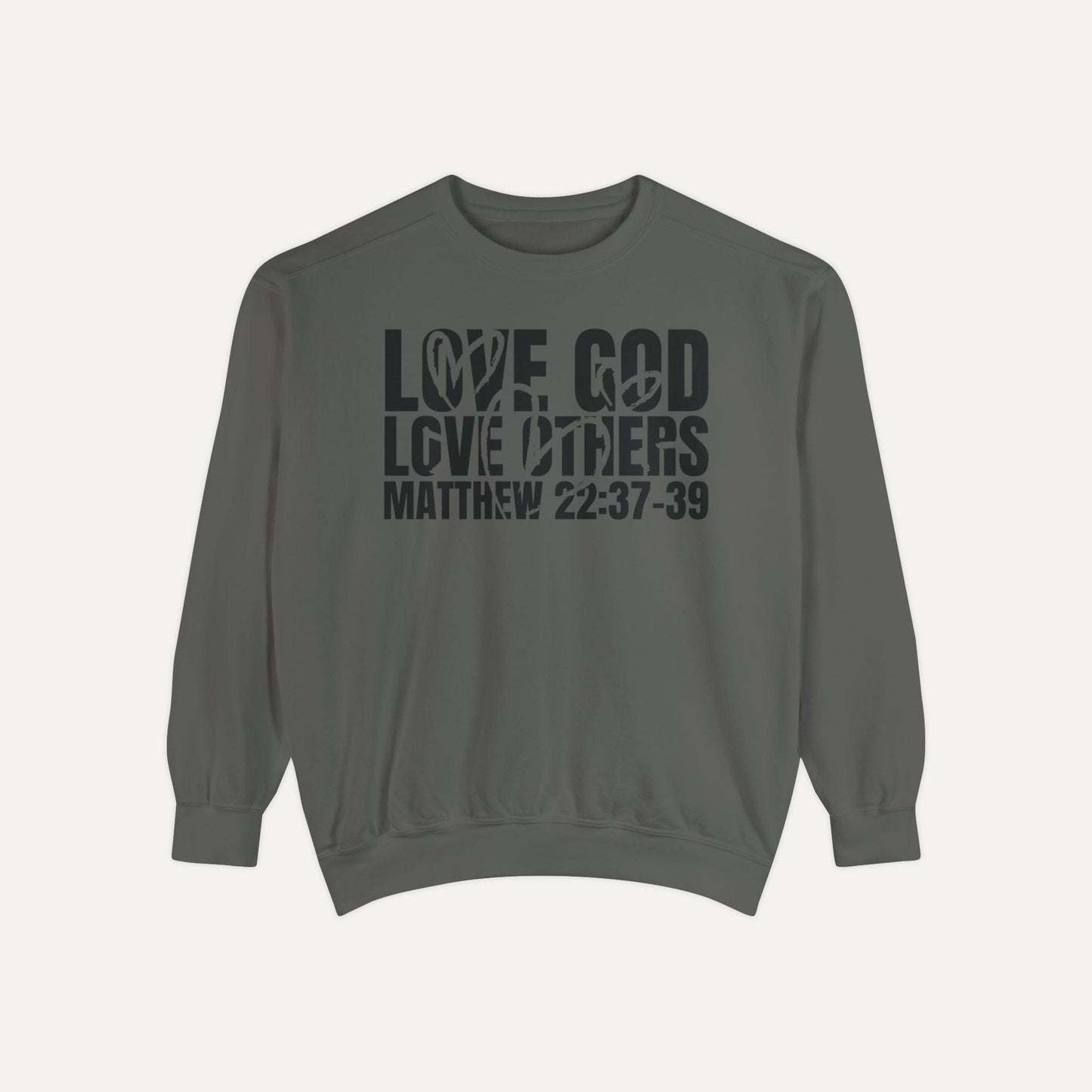 Love God, Love Others - Crew