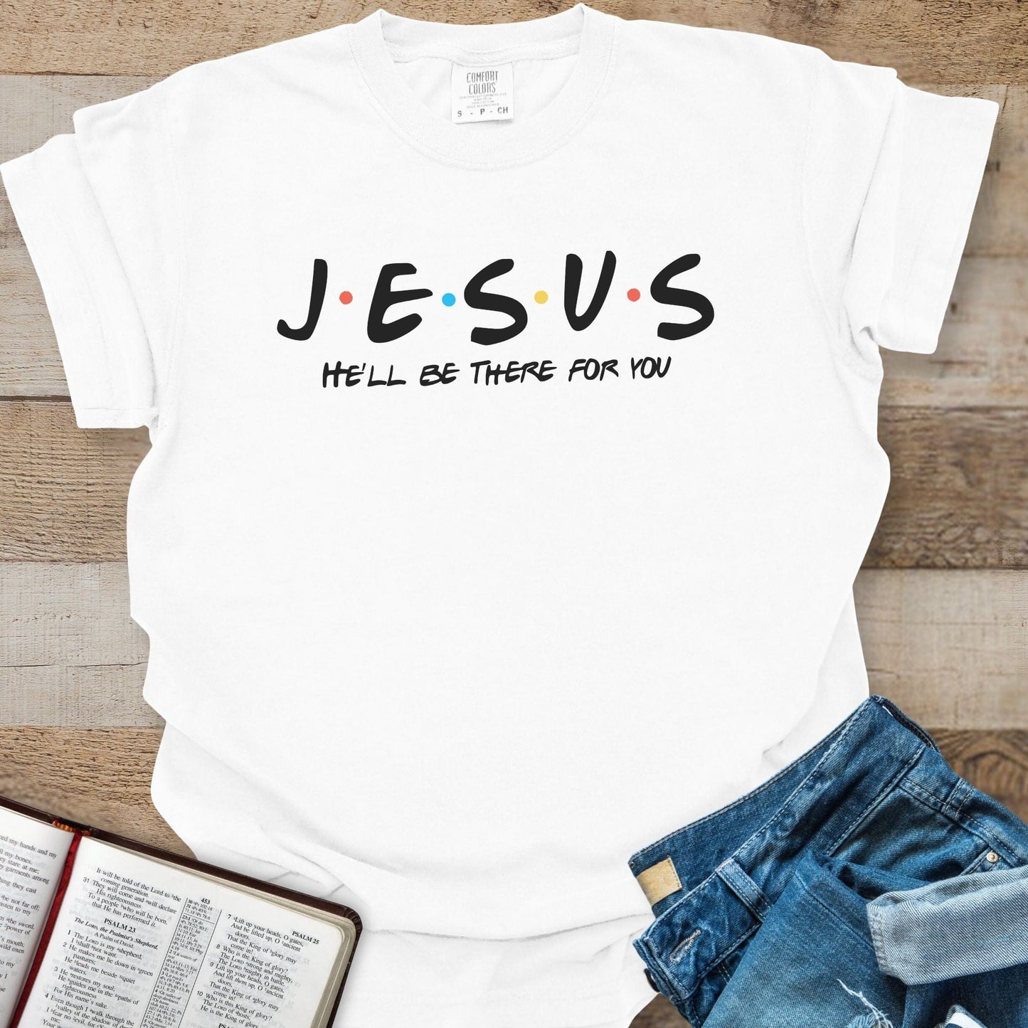 Jesus There For You - Tee