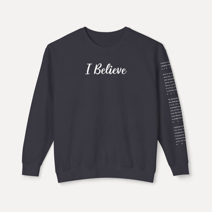 I Believe - Crewneck
