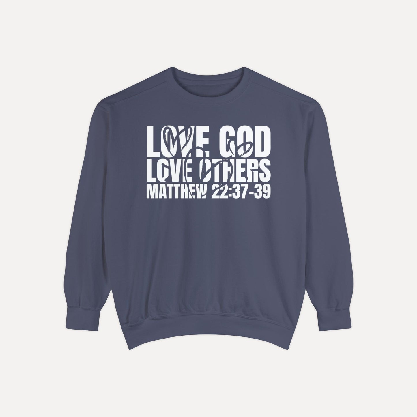 Love God, Love Others - Crew