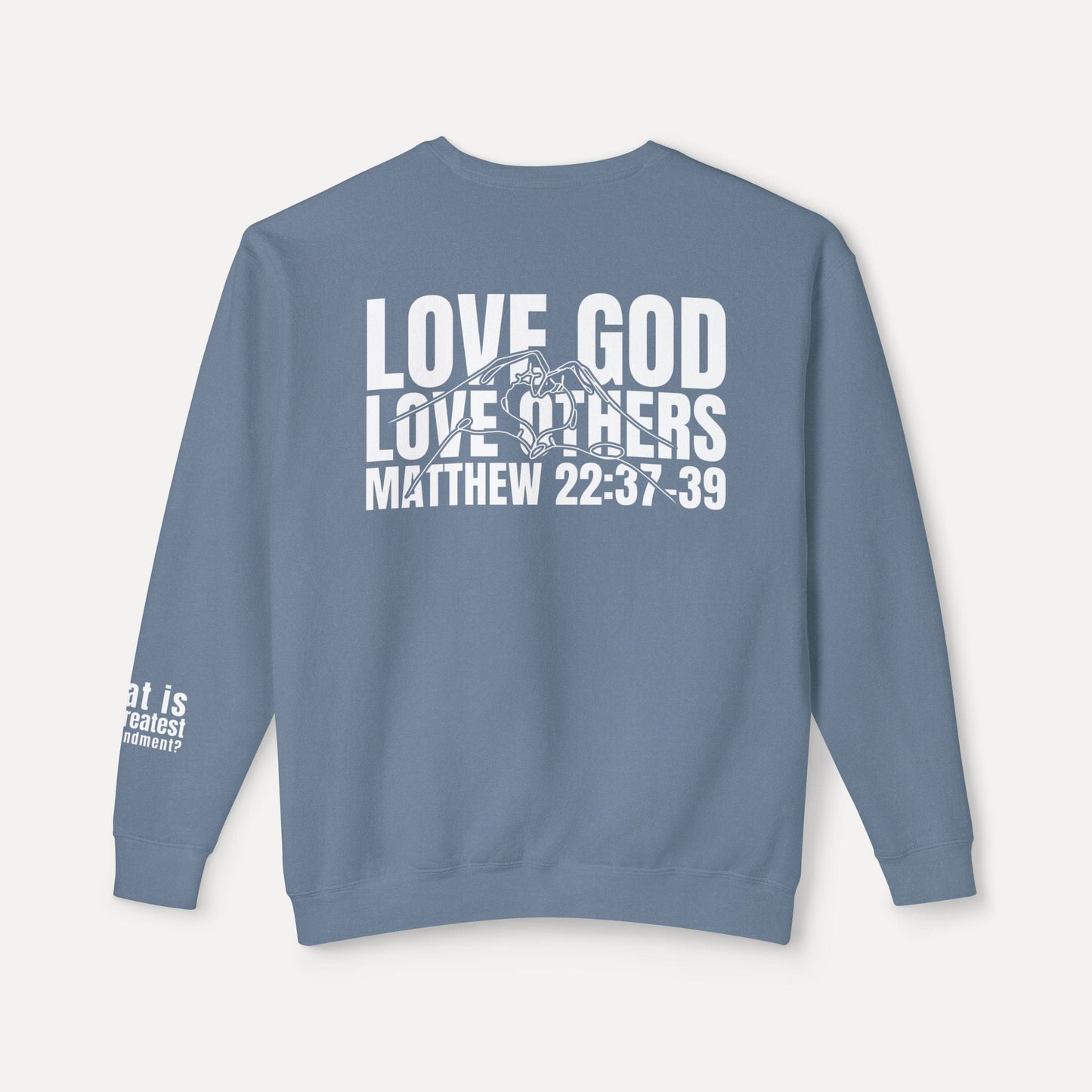 Greatest Commandment - Crewneck