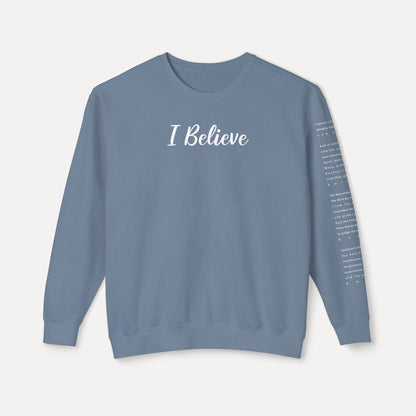 I Believe - Crewneck