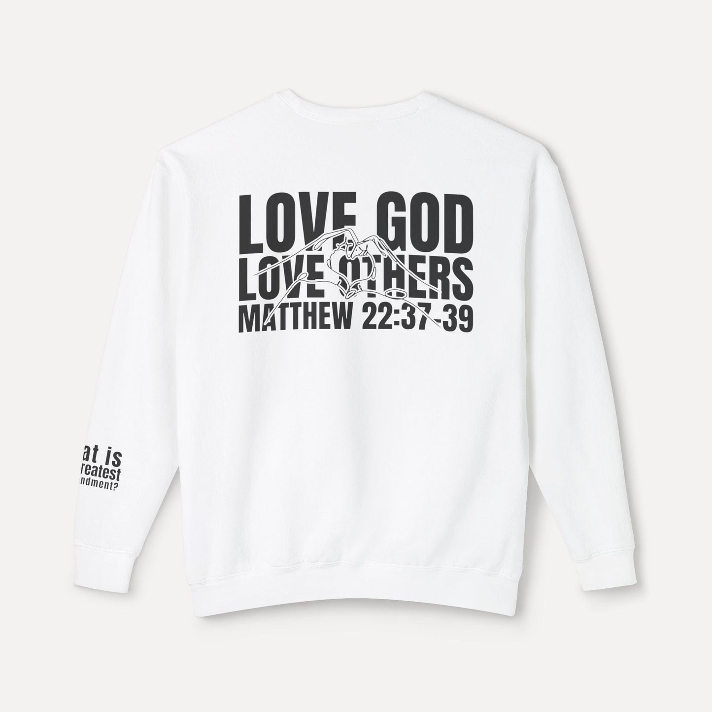 Greatest Commandment - Crewneck
