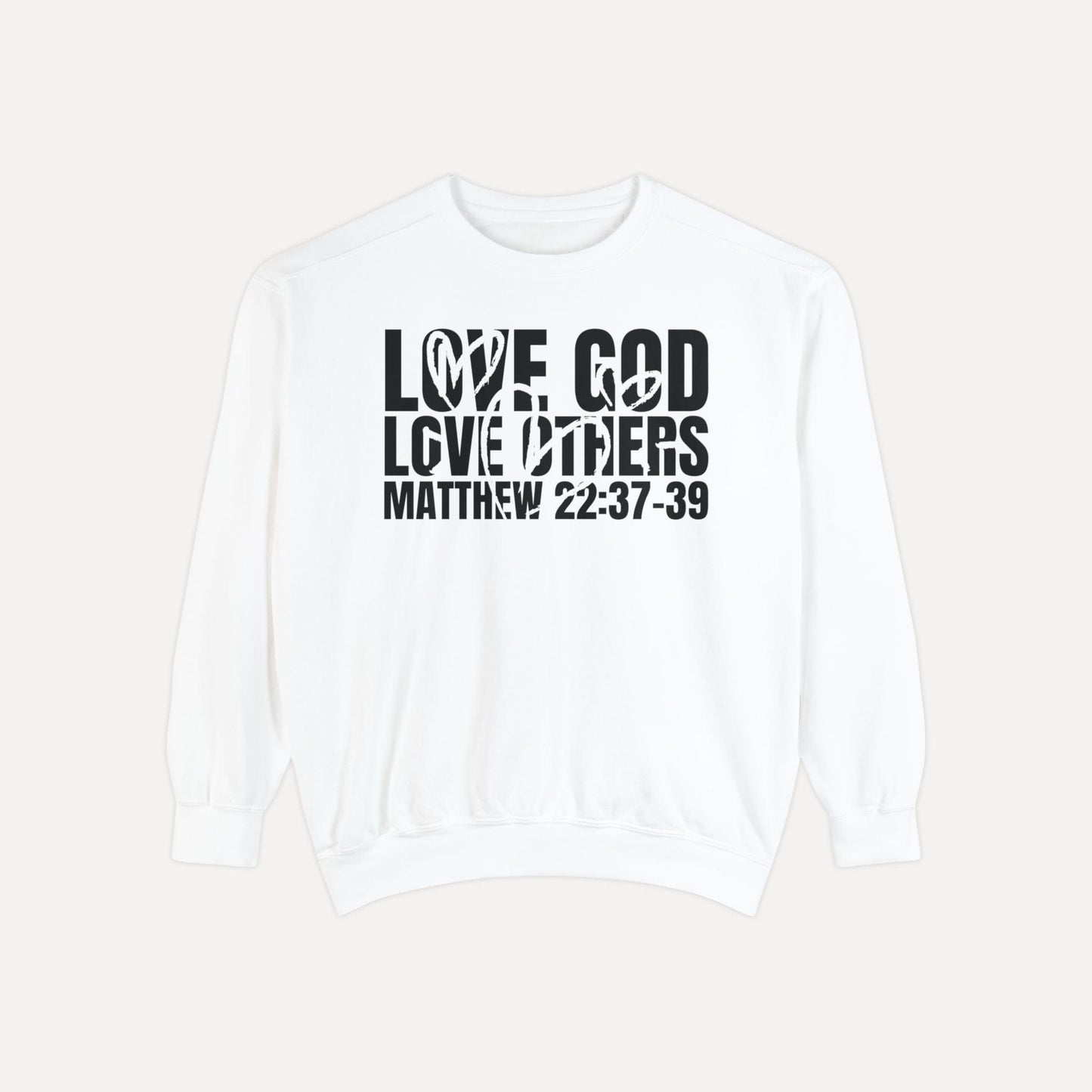 Love God, Love Others - Crew