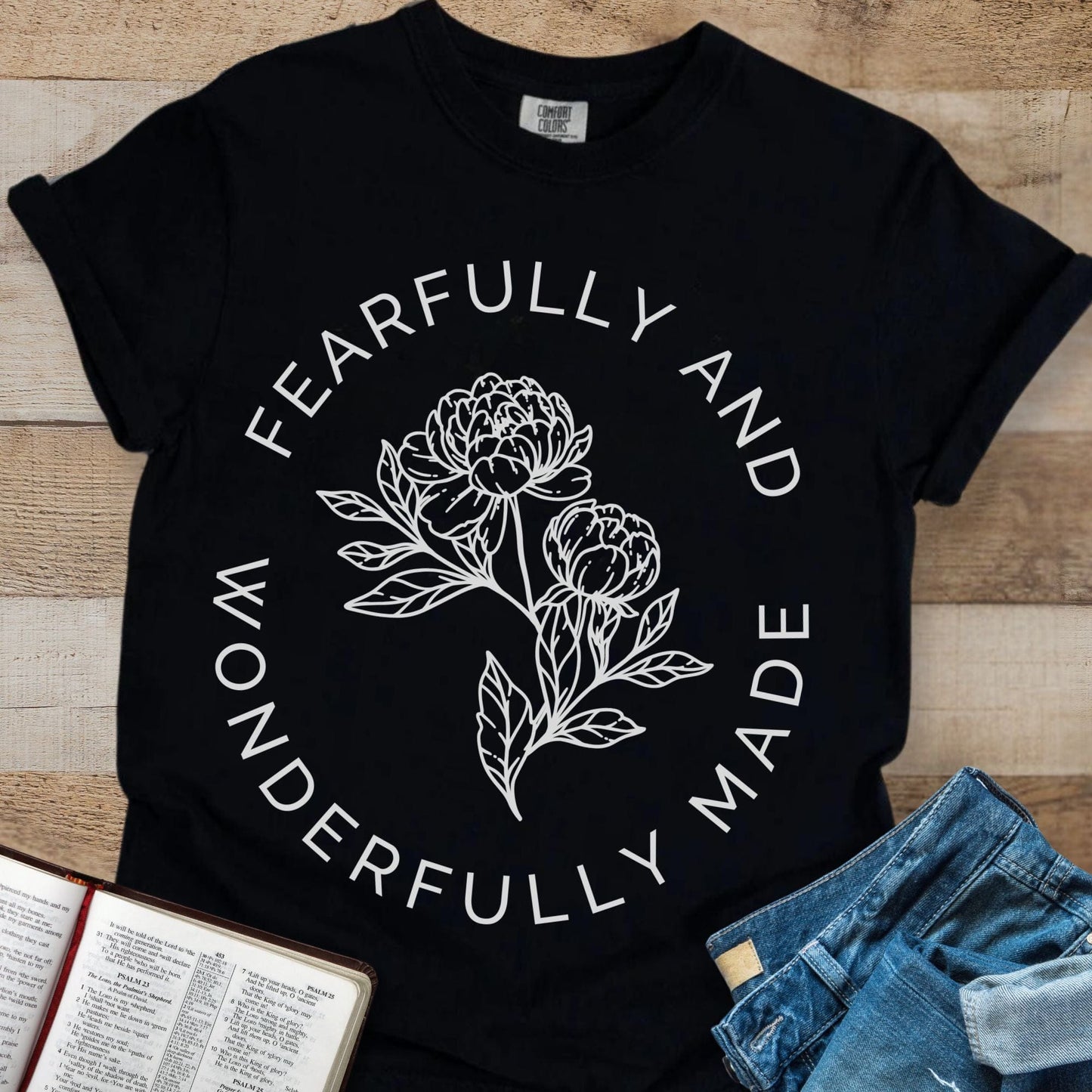 Fearfully + Wonderfully Made - Tee