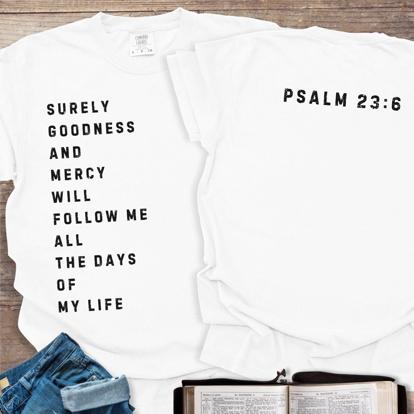Goodness + Mercy Psalm 23 - Tee