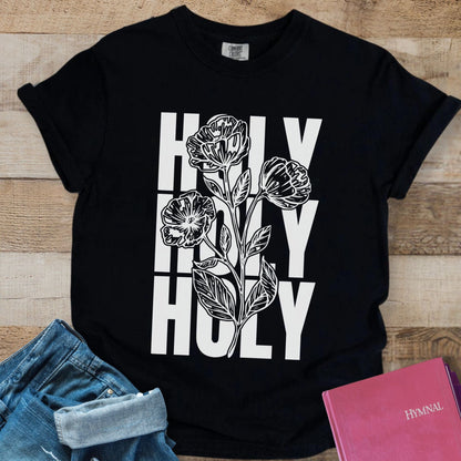 Holy Holy Holy Flower - Tee