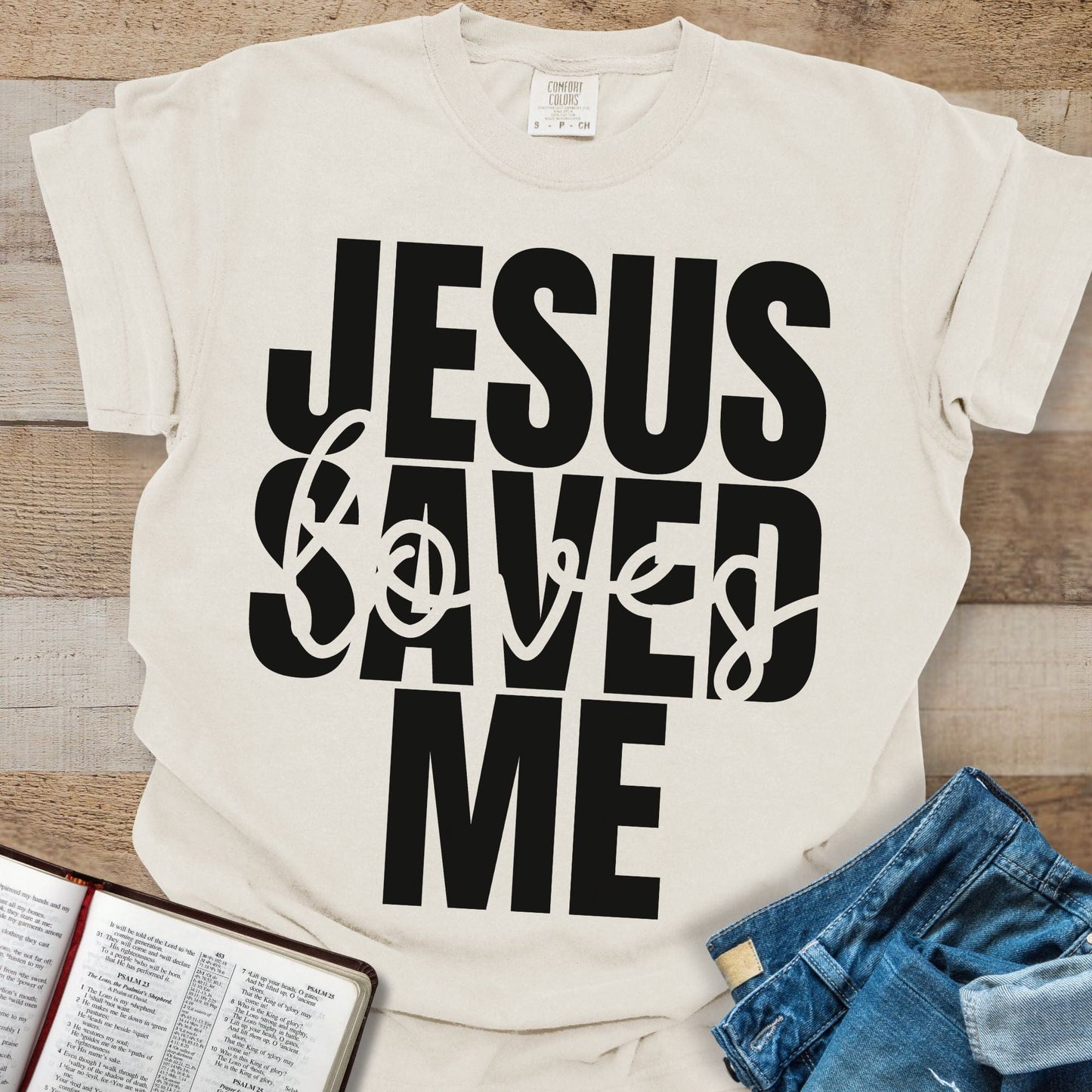 Jesus Saved + Loves Me - Tee