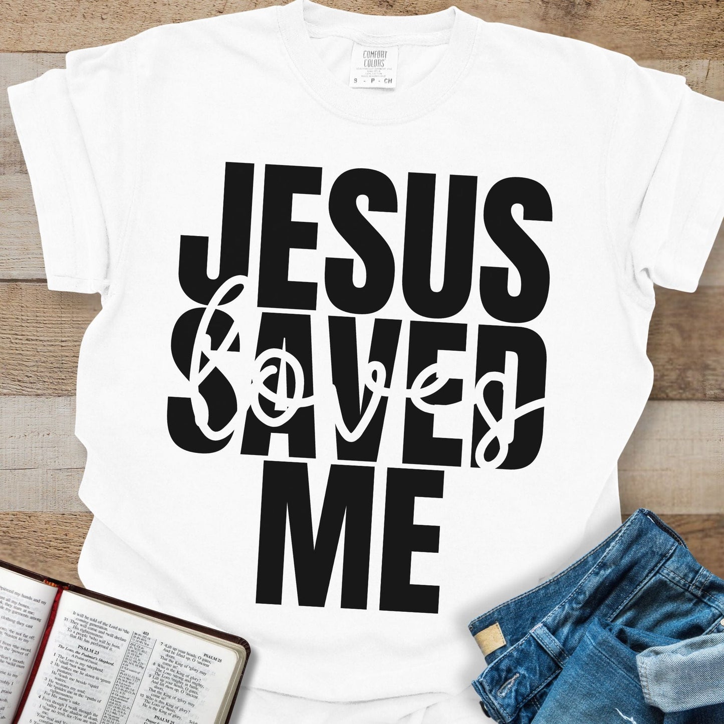 Jesus Saved + Loves Me - Tee