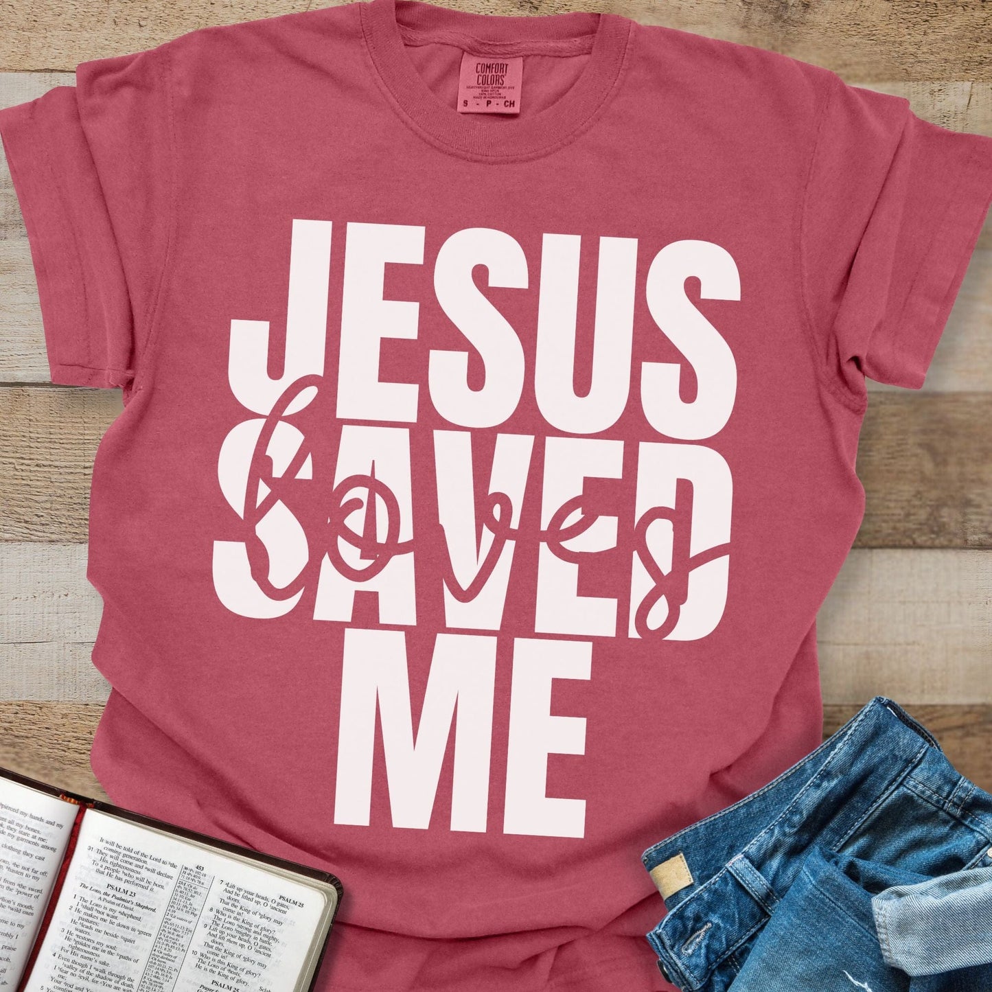 Jesus Saved + Loves Me - Tee