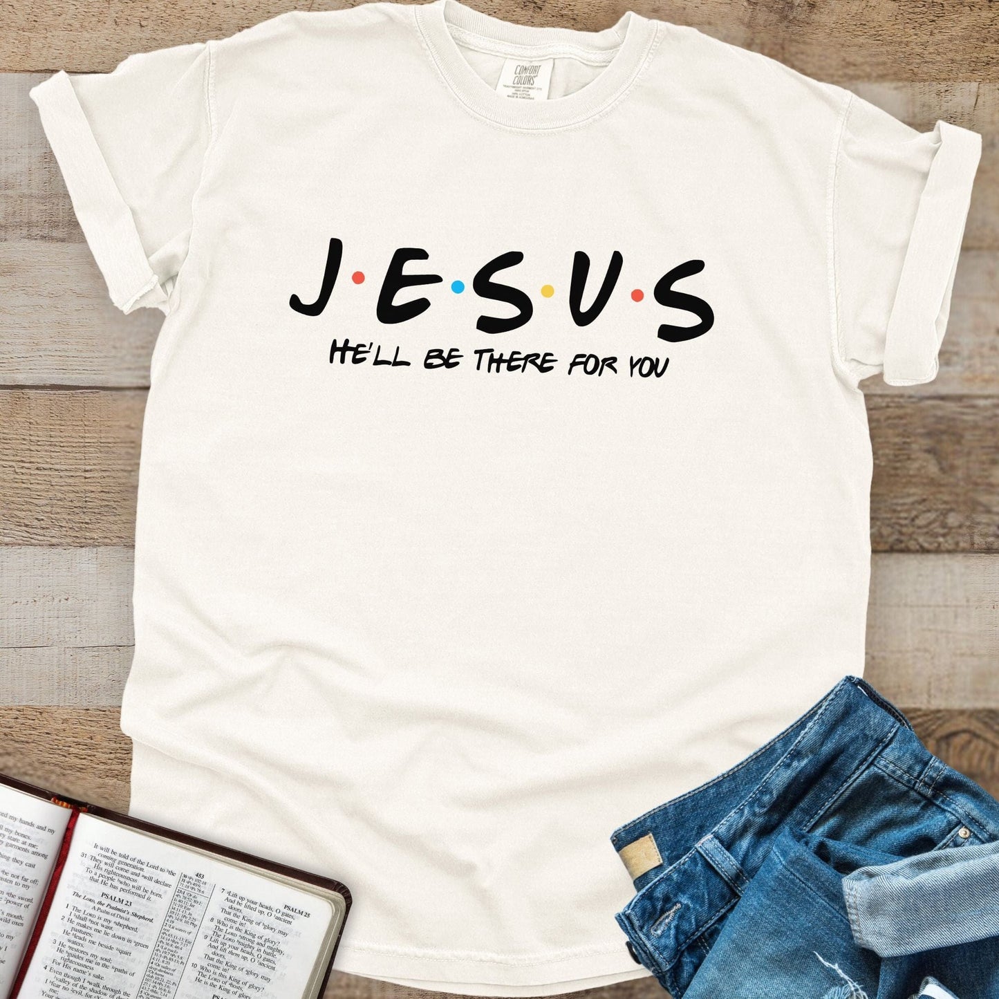 Jesus There For You - Tee