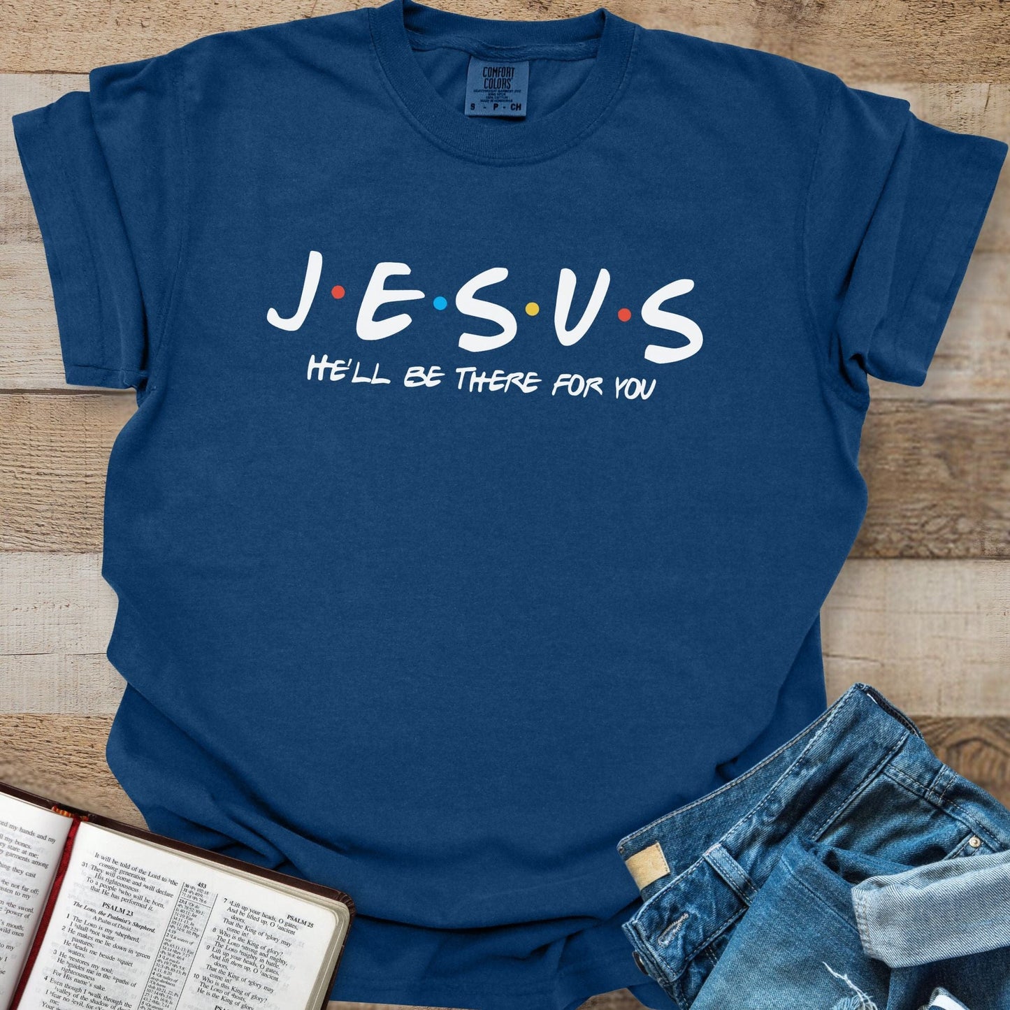 Jesus There For You - Tee