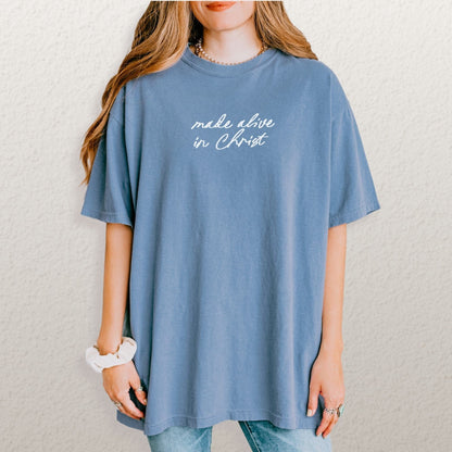 Made Alive - Tee