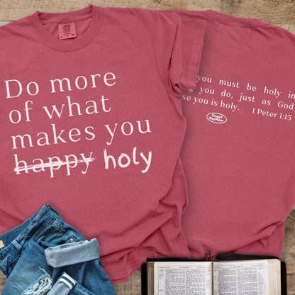 More of Holy - Tee