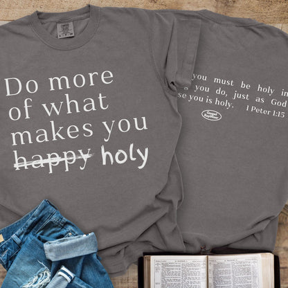 More of Holy - Tee