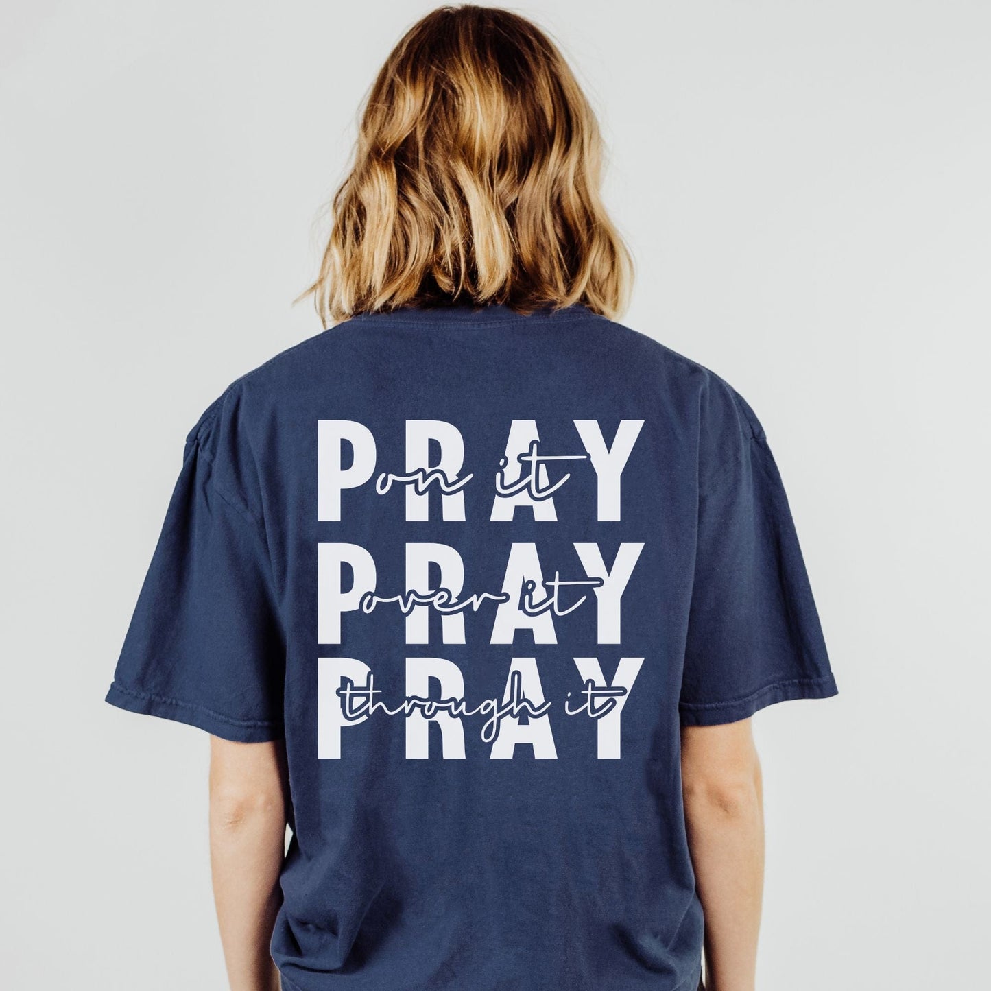 Pray Pray Pray - Tee