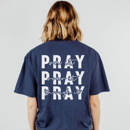 Pray Pray Pray - Tee