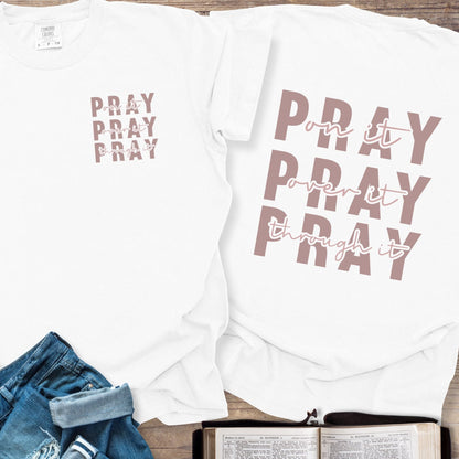 Pray Pray Pray - Tee