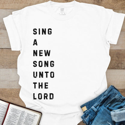 Sing A New Song To The Lord - Tee
