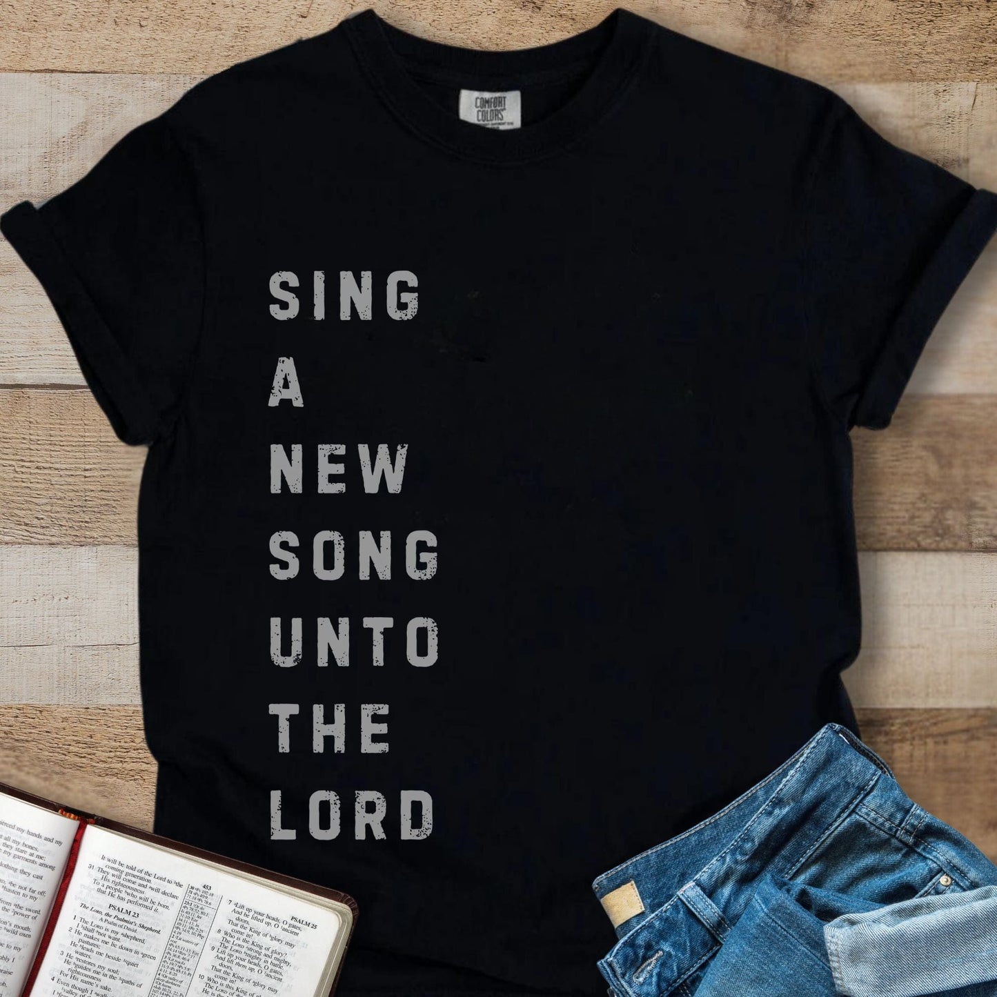 Sing A New Song To The Lord - Tee