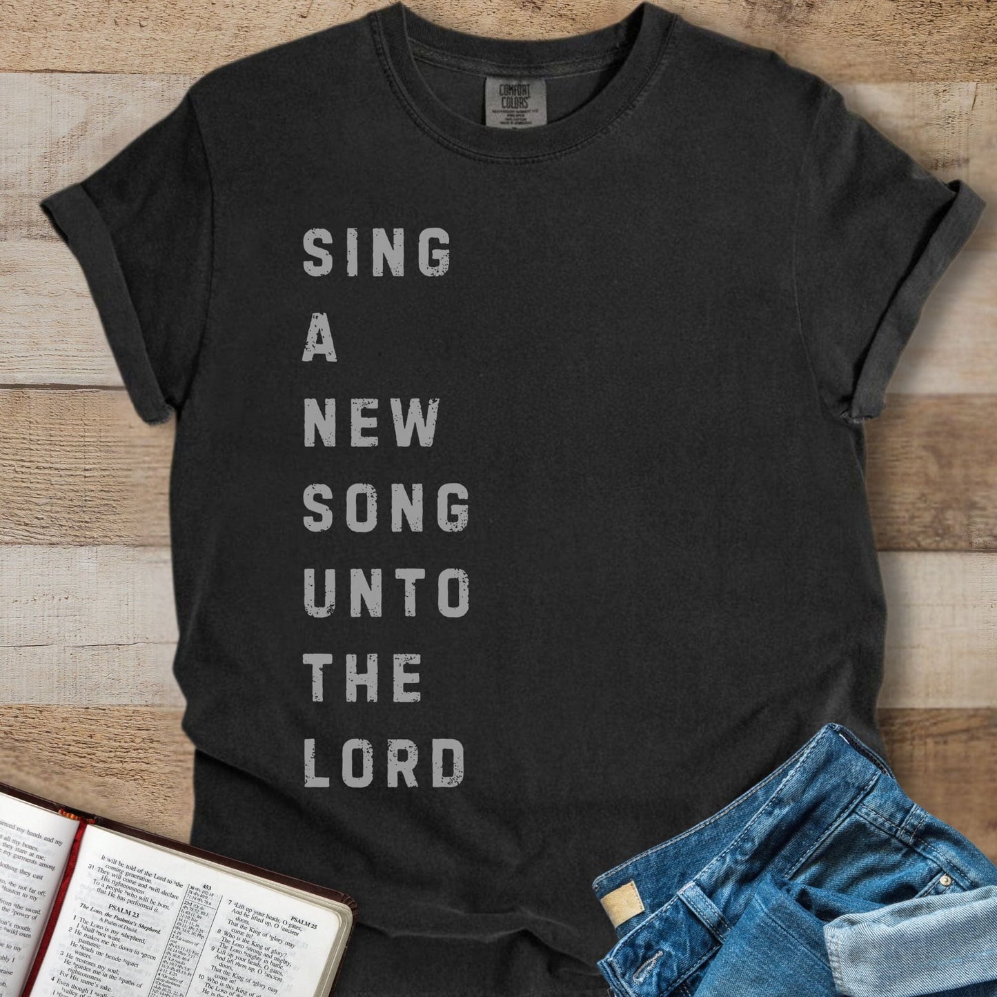 Sing A New Song To The Lord - Tee