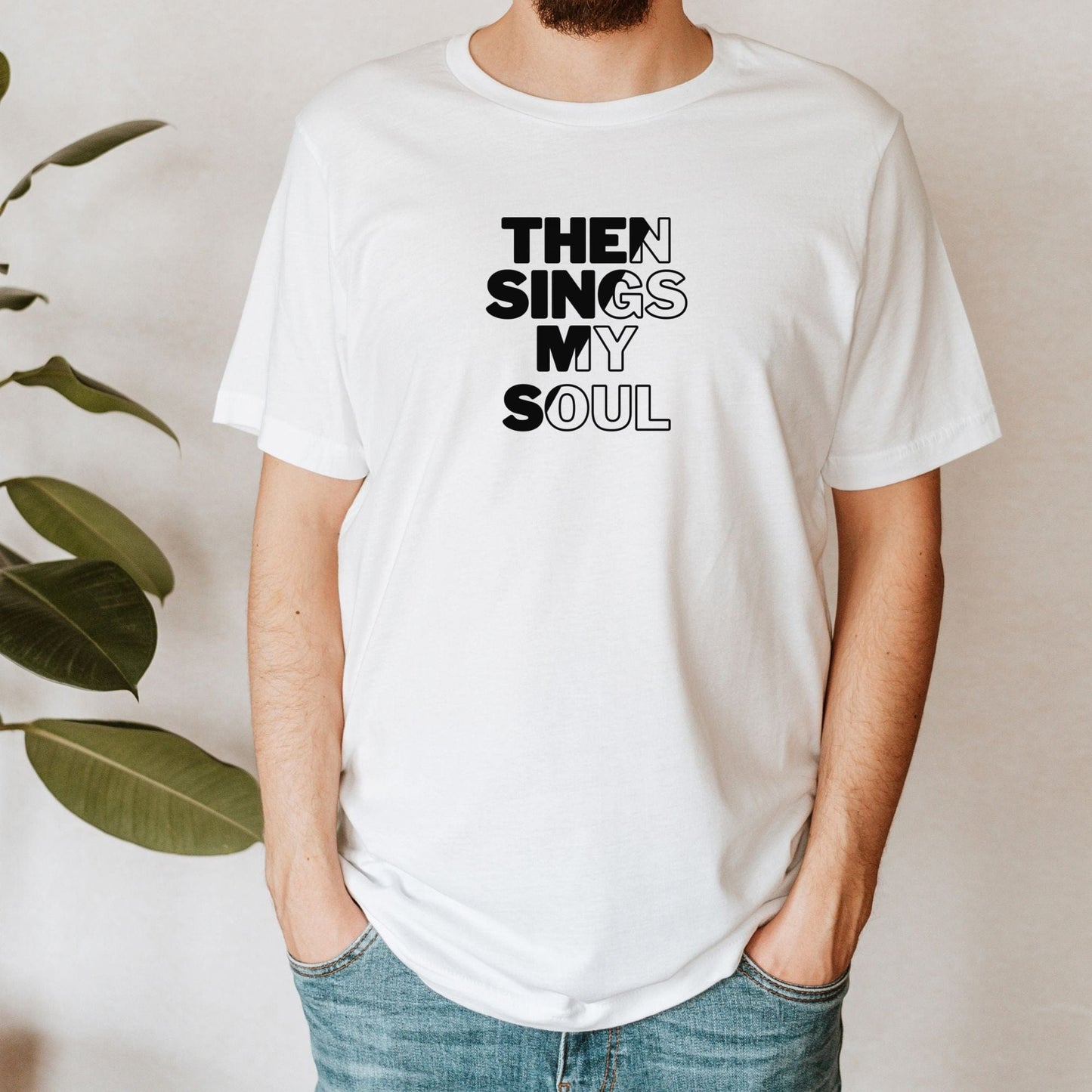 Then Sings My Soul - Tee